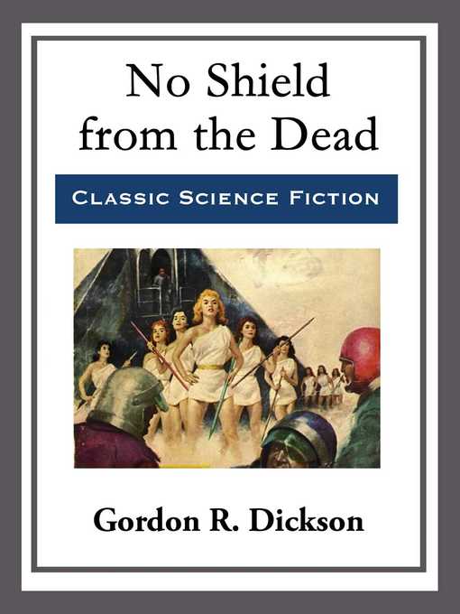 Title details for No Shield from the Dead by Gordon R. Dickson - Wait list